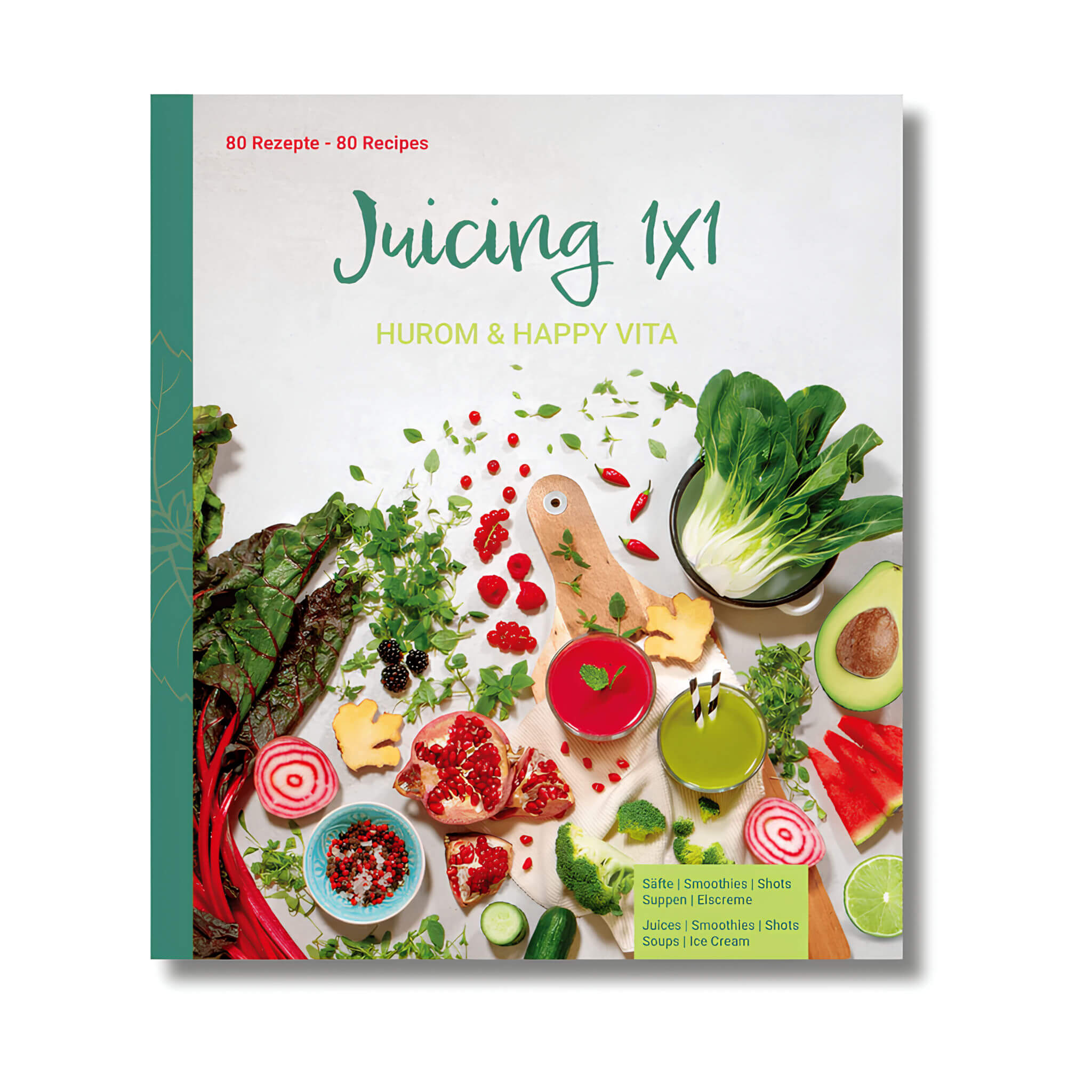 Juicing 1x1 Rezeptbuch mit 80 Rezepten für den Slow Juicer – Hurom Fachhandel